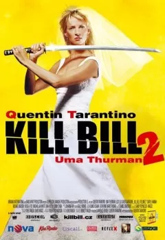 Kill Bill Vol. 2 นางฟ้าซามูไร 2