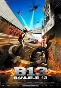District B13 คู่ขบถ คนอันตราย