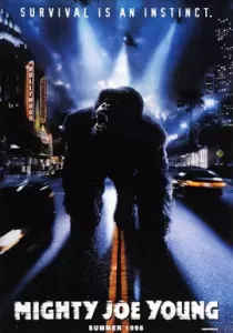 Mighty Joe Young ไมตี้ โจ ยัง สัญชาตญาณป่า ล่าถล่มเมือง