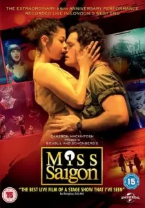 Miss Saigon 25th Anniversary Performance มิสไซง่อน ฉบับการแสดงฉลองครบ 25 ปี