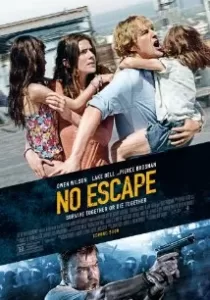 No Escape หนีตายฝ่านรกข้ามแดน