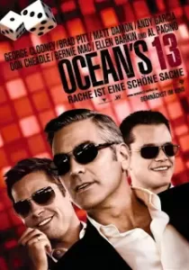 Ocean’s Thirteen 13 เซียนปล้นเหนือเมฆ