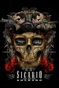 Sicario 2 Day of the Soldado ทีมพิฆาตทะลุแดนเดือด 2