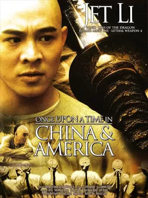 Once Upon a Time in China and America หวงเฟยหง 4 พิชิตตะวันตก