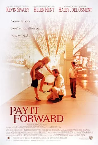 Pay It Forward หากใจเราพร้อมจะให้(ใจ) เราจะได้มากกว่าหนึ่ง