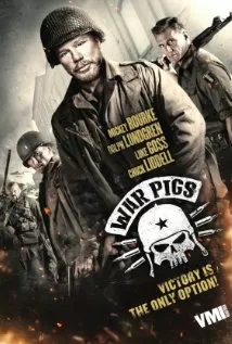 War Pigs พลระห่ำพันธุ์ลุยแหลก