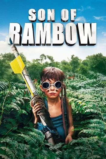 Son of Rambow แรมโบ้พันธุ์ใหม่ หัวใจหัดแกร่ง