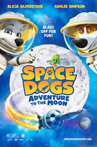 Space dogs 2 Adventure to the Moon สเปซด็อก 2 น้องหมาตะลุยดวงจันทร์