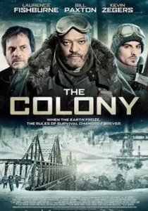 The Colony เมืองร้างนิคมสยอง