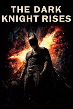 The Dark Knight Rises แบทแมน อัศวินรัตติกาลผงาด