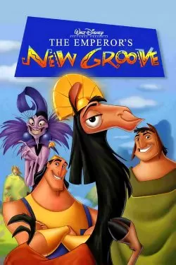 The Emperor’s New Groove จักรพรรดิกลายพันธุ์ อัศจรรย์พันธุ์ต๊อง