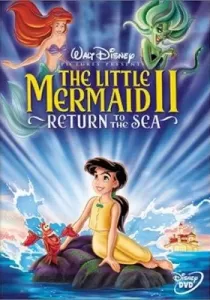 The Little Mermaid II Return To The Sea เงือกน้อยผจญภัย 2 ตอนวิมานรักใต้สมุทร