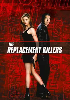The Replacement Killers นักฆ่ากระสุนโลกันต์