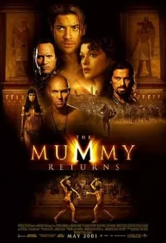 The Mummy Returns ฟื้นชีพกองทัพมัมมี่ล้างโลก ภาค 2