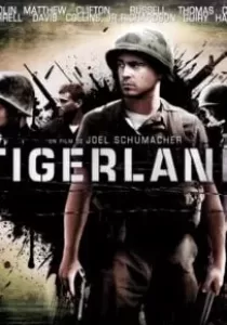 Tigerland ค่ายโหดหัวใจไม่ยอมสยบ
