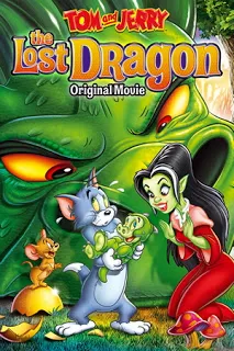 Tom and Jerry : The Lost Dragon ทอมกับเจอรี่ พิชิตราชามังกร