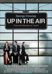 Up in the Air หนุ่มโสดหัวใจโดดเดี่ยว