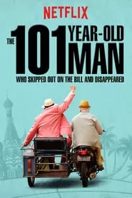 The 101-Year-Old Man Who Skipped Out on the Bill and Disappeared ชายอายุ 101 ปีที่ไม่ยอมจ่ายบิลและหายตัวไป