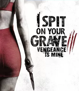 I Spit On Your Grave Vengeance Is Mine เดนนรกต้องตาย 3