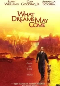 What Dreams May Come พลังรักข้ามขอบฟ้า ตามรักถึงสวรรค์