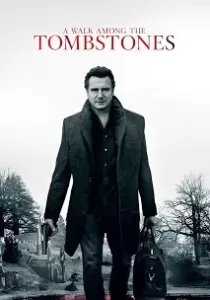 A Walk Among the Tombstones พลิกเกมนรกล่าสุดโลก