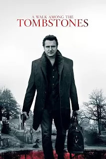 A Walk Among the Tombstones พลิกเกมนรกล่าสุดโลก