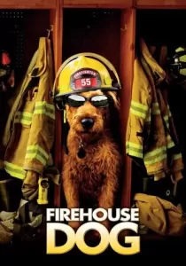 Firehouse Dog  ยอดคุณตูบ ฮีโร่นักดับเพลิง