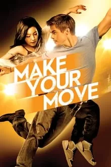 Make Your Move เต้นถึงใจ ใจถึงเธอ