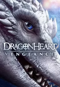 Dragonheart Vengeance ดราก้อนฮาร์ท ศึกล้างแค้น