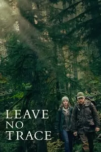 Leave No Trace ปรารถนาไร้ตัวตน