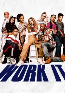 Work It เต้นเพื่อฝัน