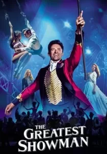 The Greatest Showman โชว์แมนบันลือโลก