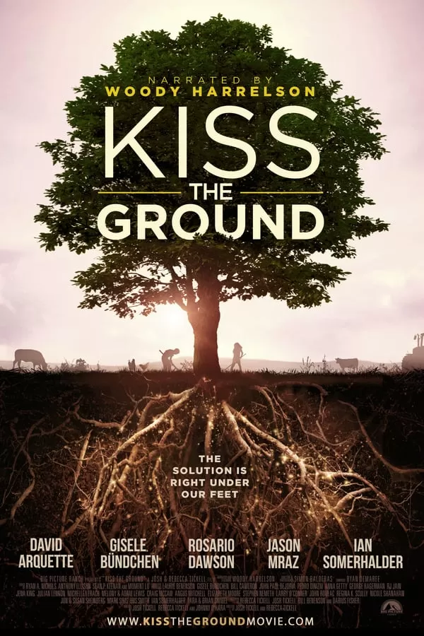 Kiss the Ground | Netflix จุมพิตแด่ผืนดิน