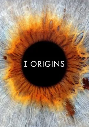 I Origins หนึ่งรักในจักรวาล