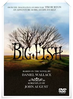 Big Fish จินตนาการรัก ลิขิตชีวิต