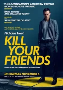 Kill Your Friends อยากดังต้องฆ่าเพื่อน