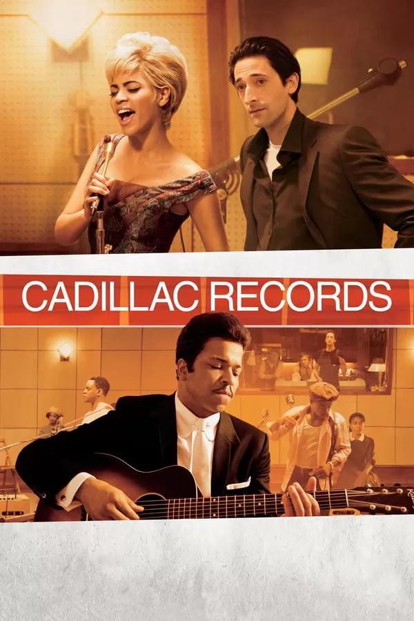 Cadillac Records คาดิลแล็กเรเคิดส์ วันวานตำนานร็อก
