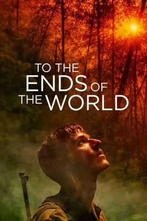 To the Ends of the World บรรยายไทย