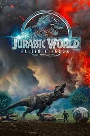 Jurassic World Fallen Kingdom จูราสสิค เวิลด์ อาณาจักรล่มสลาย