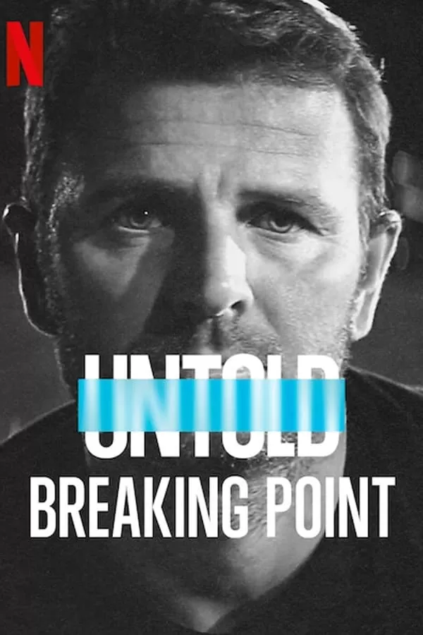 Untold Breaking Point จุดแตกหัก