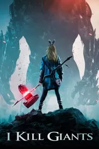 I Kill Giants สาวน้อย ผู้ล้มยักษ์