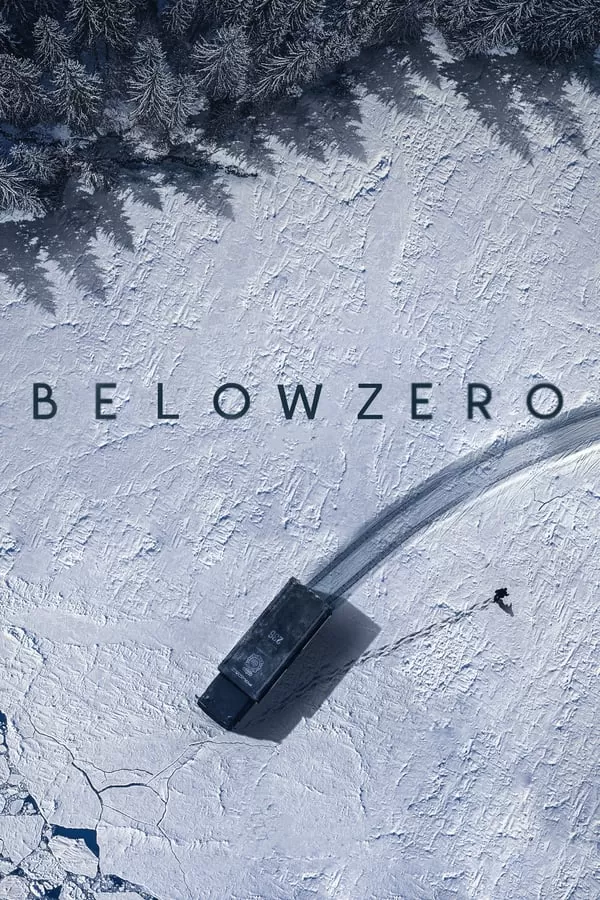 Below Zero จุดเยือกเดือด