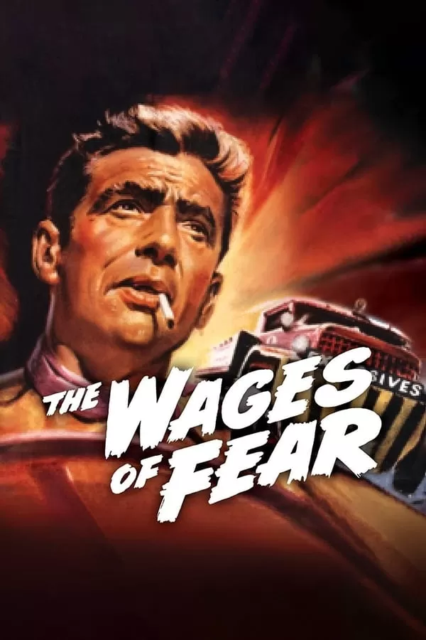 The Wages Of Fear