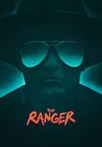 The Ranger ตำรวจคลั่ง