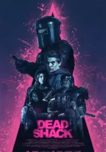 Dead Shack กระท่อมแห่งความตาย