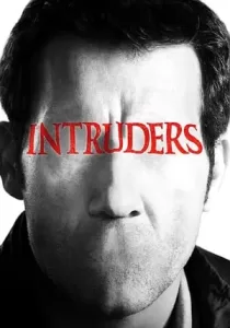 Intruders บุกสยอง หลอนสองโลก