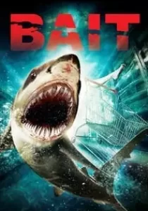 Bait โคตรฉลามคลั่ง