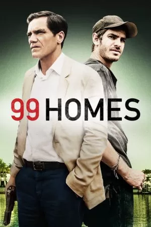 99 Homes เล่ห์กลคนยึดบ้าน