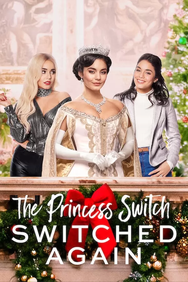 The Princess Switch Switched Again เดอะ พริ้นเซส สวิตช์ สลับแล้วสลับอีก