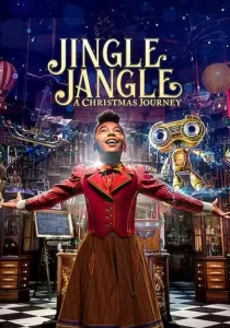 Jingle Jangle A Christmas Journey | Netflix จิงเกิ้ล แจงเกิ้ล คริสต์มาสมหัศจรรย์